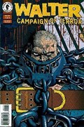 WALTER: CAMPAIGN OF TERROR #1 