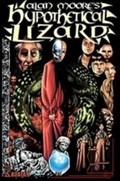 ALAN MOORE'S HYPOTHETICAL LIZARD #0 