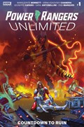 POWER RANGERS: UNLIMITED - COUNTDOWN TO RUIN #1 