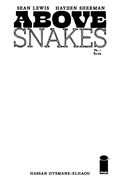 ABOVE SNAKES #1B 