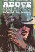 ABOVE SNAKES #2 