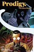PRODIGY: THE ICARUS SOCIETY #1 