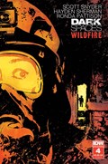 DARK SPACES: WILDFIRE #4B 