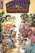 MADBALLS VS GARBAGE PAIL KIDS #1B 