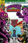 MADBALLS VS GARBAGE PAIL KIDS #1-CMXP 