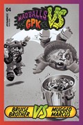 MADBALLS VS GARBAGE PAIL KIDS #4I 