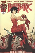 BARBARIC: AXE TO GRIND #1B 