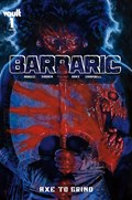 BARBARIC: AXE TO GRIND #1F 