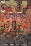 BARBARIC: AXE TO GRIND #1-2nd 