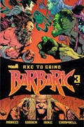 BARBARIC: AXE TO GRIND #3 