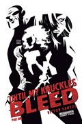 UNTIL MY KNUCKLES BLEED #1-RI-B 