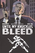 UNTIL MY KNUCKLES BLEED #2B 