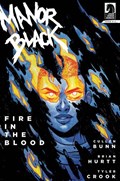 MANOR BLACK: FIRE IN THE BLOOD #3B 