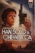 STAR WARS: HAN SOLO & CHEWBACCA #1-WALM 