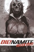 DIE!NAMITE NEVER DIES #1-RI-C 