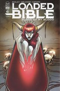 LOADED BIBLE: BLOOD OF MY BLOOD #6B 