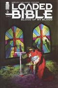 LOADED BIBLE: BLOOD OF MY BLOOD #3E 