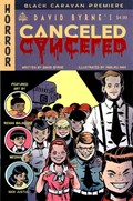 BLACK CARAVAN PREMIERE: DAVID BYRNE’S CANCELED #1-RI 