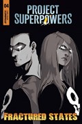 PROJECT SUPERPOWERS: FRACTURED STATES #4L 