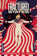 PROJECT SUPERPOWERS: FRACTURED STATES #5E 
