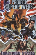 PROJECT SUPERPOWERS: FRACTURED STATES #1 