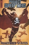 PROJECT SUPERPOWERS: FRACTURED STATES #1C 