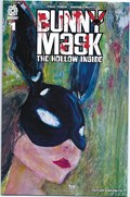 BUNNY MASK: THE HOLLOW INSIDE #1-RAYSC 