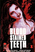 BLOOD STAINED TEETH #1-WANT 