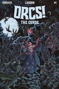 ORCS!: THE CURSE #1 