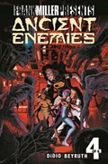 ANCIENT ENEMIES #4B 