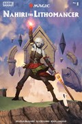MAGIC: NAHIRI THE LITHOMANCER #1 