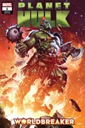 PLANET HULK WORLDBREAKER #1-ILLUM 
