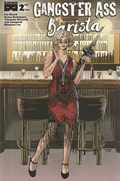 GANGSTER ASS BARISTA #2D 