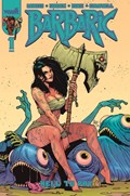 BARBARIC: HELL TO PAY #1C 