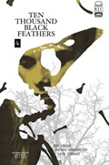 BONE ORCHARD MYTHOS: TEN THOUSAND BLACK FEATHERS #4 