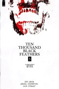 BONE ORCHARD MYTHOS: TEN THOUSAND BLACK FEATHERS #5 
