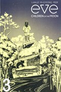 EVE: CHILDREN OF THE MOON #3B 