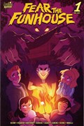 FEAR THE FUNHOUSE #1 
