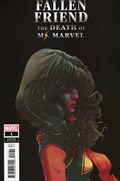 FALLEN FRIEND THE DEATH OF MS. MARVEL #1B 