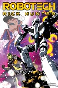 ROBOTECH: RICK HUNTER #2D 