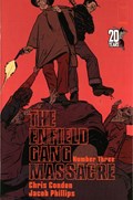 THE ENFIELD GANG MASSACRE #3B 