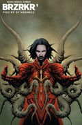 BRZRKR: POETRY OF MADNESS #1-OASAS 