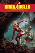 BARBARELLA: THE CENTER CANNOT HOLD #3C 