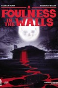 A FOULNESS IN THE WALLS #1-RI 