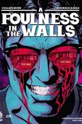 A FOULNESS IN THE WALLS #1 