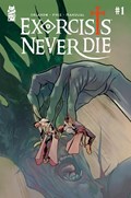 EXORCISTS NEVER DIE #1B 