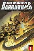 THE MIGHTY BARBARIANS #1 