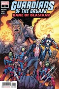 GUARDIANS OF THE GALAXY: BANE OF BLASTAAR #1 