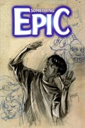 SOMETHING EPIC #2D 