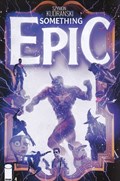 SOMETHING EPIC #4 